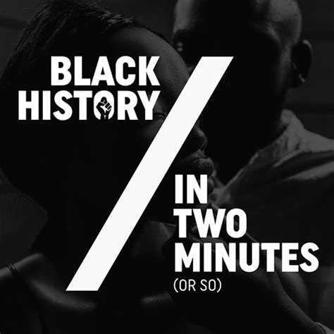 black history in two minutes